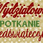 Spotkanie przedświąteczne Wydziału Psychologii UW